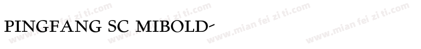 pingfang sc mibold字体转换